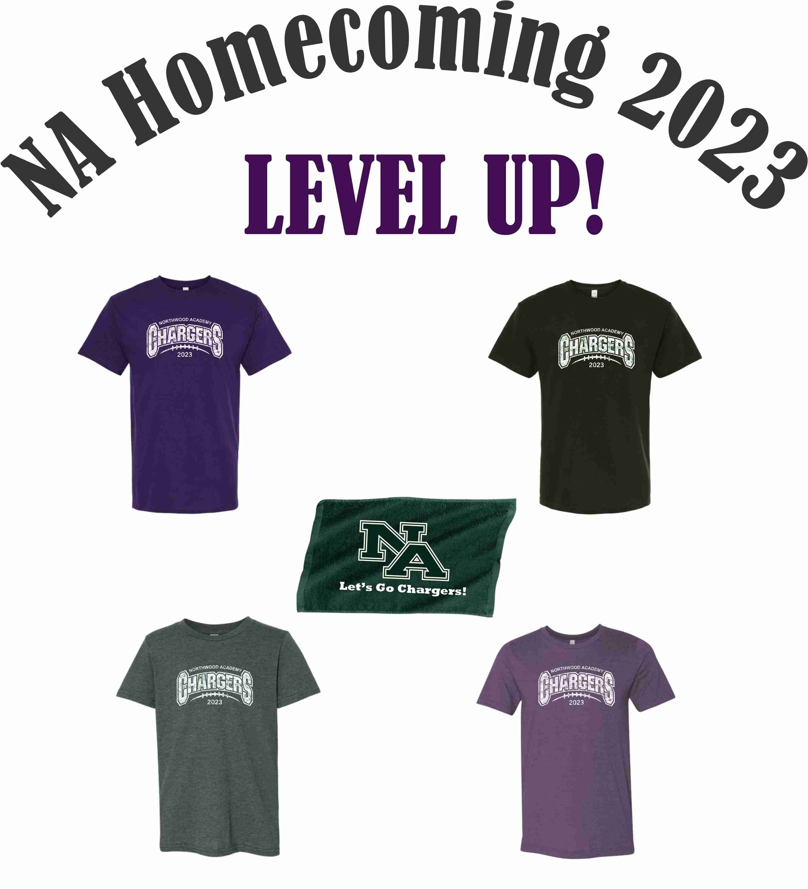 2023 Level Up! *Tshirt & Rally Towel* Northwood School