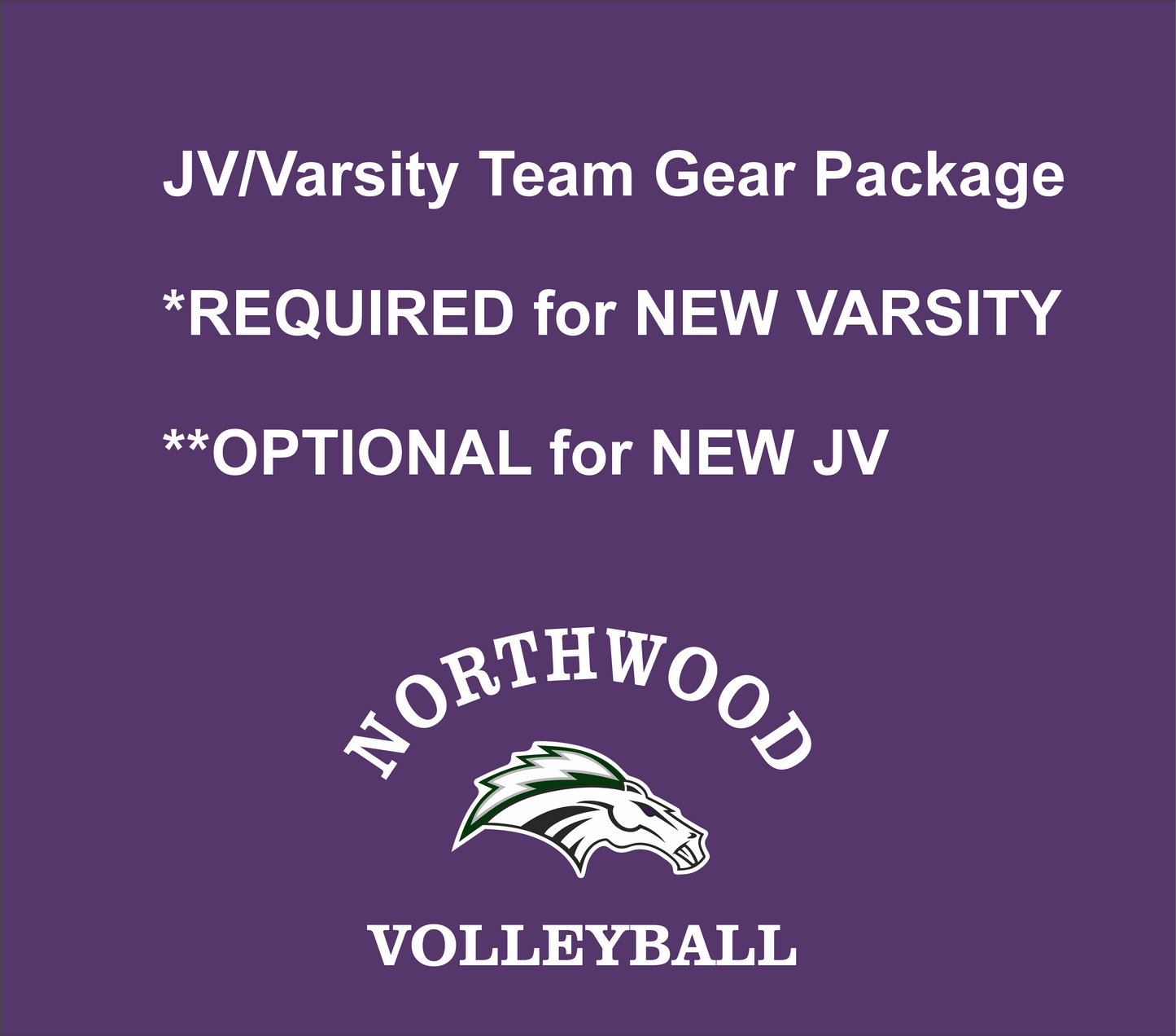 Volleyball Team Gear Package *Required for New Varsity *Optional for New JV